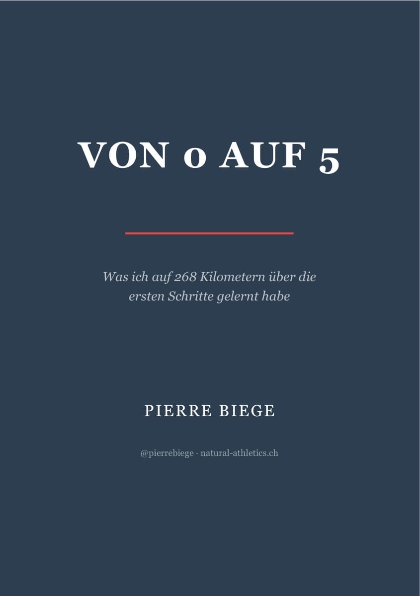 Das Laufbuch «Von 0 auf 5» von Pierre Biege